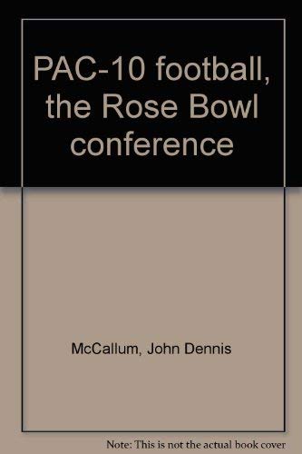 Beispielbild fr PAC-10 football, the Rose Bowl conference zum Verkauf von Books From California
