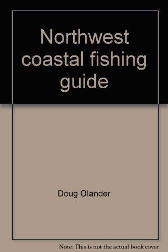 9780916076610: Northwest coastal fishing guide (Northwest collection)