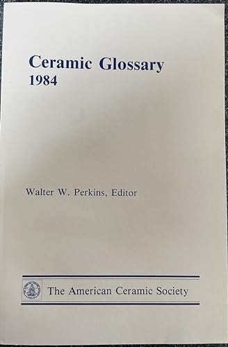 9780916094614: Ceramic Glossary