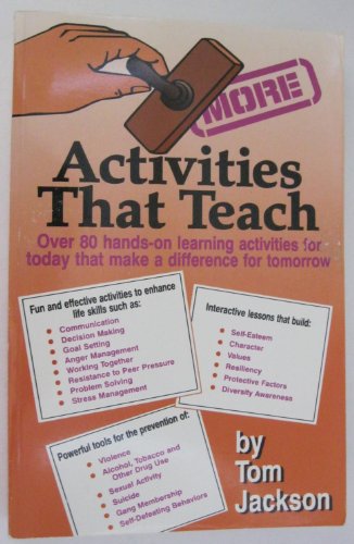 Imagen de archivo de More Activities That Teach: Over 80 Hands-On Learning Activities for Today that Make a Difference for Tomorrow a la venta por Jenson Books Inc