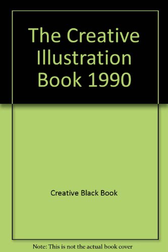 Stock image for Creative Illustration Book 1990 for sale by Wonder Book