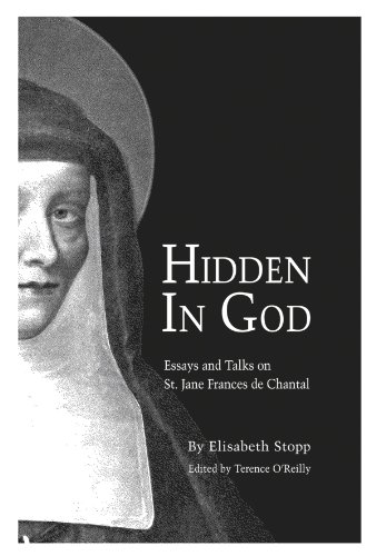 Stock image for Hidden in God: Essays and Talks on St. Jane Frances de Chantal for sale by Books Unplugged