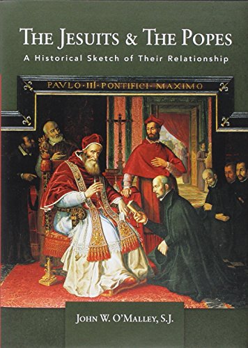 9780916101916: The Jesuits & the Popes: A Historical Sketch of Their Relationship