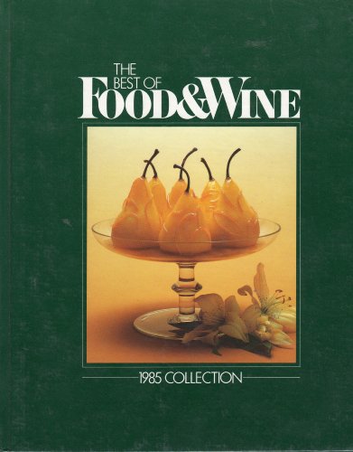 Stock image for The Best Of Food & Wine for sale by Library House Internet Sales