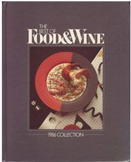 9780916103033: The Best of Food & Wine: 1986 Collection.