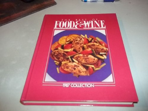 Imagen de archivo de Best of Food and Wine 1987 a la venta por Better World Books