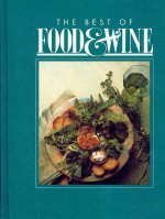 Stock image for The Best of Food and Wine for sale by Virtuous Volumes et al.