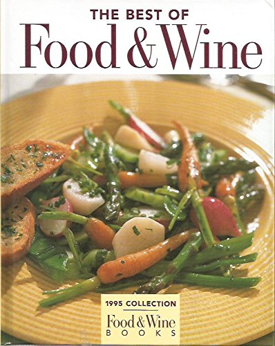 Imagen de archivo de Best Foods and Wines a la venta por Better World Books: West