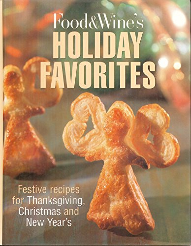 Beispielbild fr The Food and Wine Holiday Cookbook zum Verkauf von Better World Books