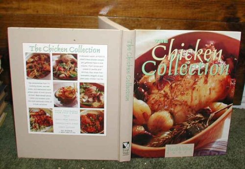 Beispielbild fr The Chicken Collection, New York: Food & Wine Books, 1997 zum Verkauf von Wonder Book