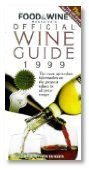 Stock image for Food & Wine Magazine's Official Wine Guide 1999 for sale by Top Notch Books
