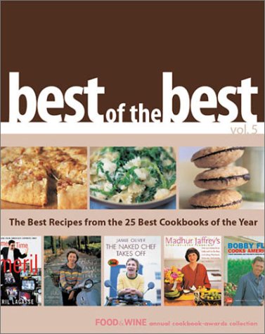 Imagen de archivo de Best of the Best Vol. 5: The Best Recipes from the 25 Best Cookbooks of the Year a la venta por Orion Tech