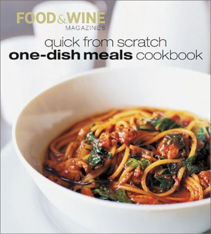 Beispielbild fr Quick from Scratch One-Dish Meals Cookbook zum Verkauf von SecondSale