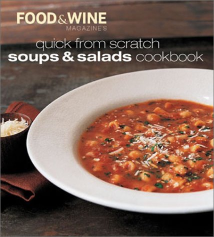 Imagen de archivo de Quick from Scratch Soups & Salads Cookbook a la venta por SecondSale