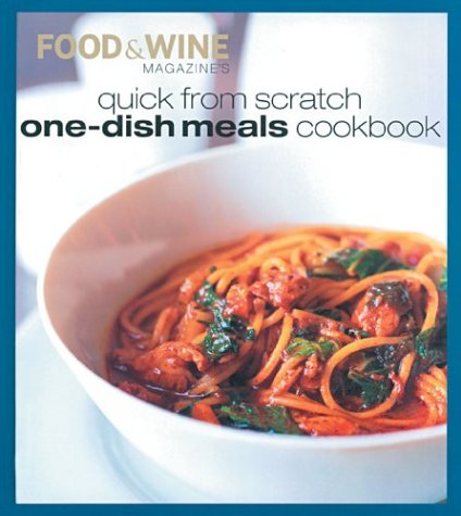 Imagen de archivo de Quick from Scratch One-Dish Meals Cookbook a la venta por SecondSale
