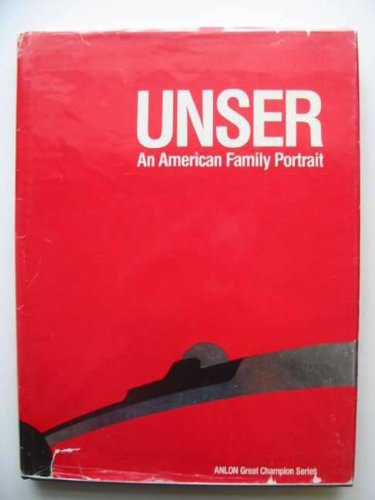 Imagen de archivo de Unser: An American Family Portrait a la venta por ThriftBooks-Atlanta