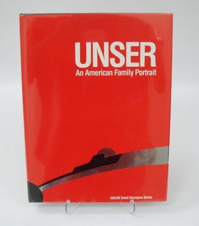 Stock image for Unser: An American Family Portrait for sale by ThriftBooks-Atlanta