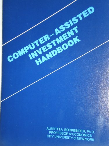 9780916106034: Computer-Assisted Investment Handbook