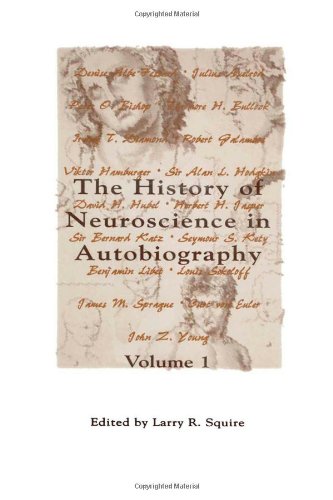 9780916110512: The history of neuroscience in autobiography volume 1