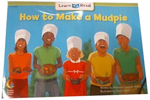 Stock image for How to Make a Mudpie Learn to Read, Fun & Fantasy (Fun and Fantasy Learn to Read) for sale by SecondSale