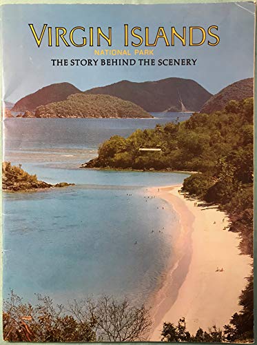 Imagen de archivo de Virgin Islands National Park: The Story Behind the Scenery a la venta por Your Online Bookstore