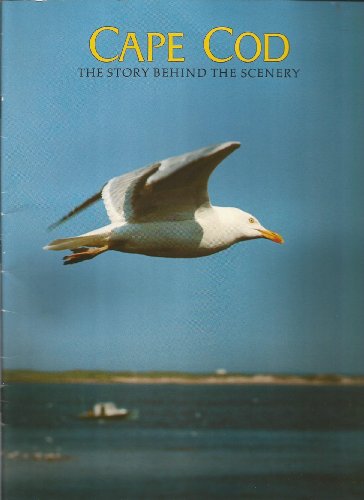 Imagen de archivo de Cape Cod, The Story Behind the Scenery a la venta por Alf Books