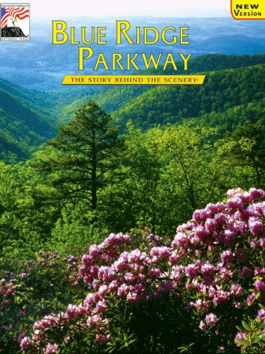 9780916122812: Blue Ridge Parkway (The Story behind the scenery) [Idioma Ingls]