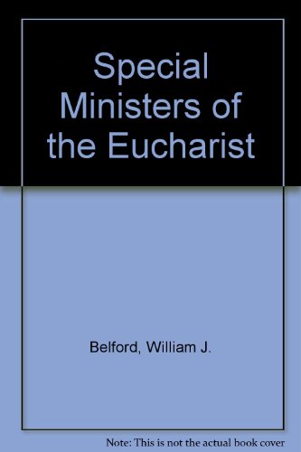 Stock image for Special Ministers Of The Eucharist for sale by Better World Books