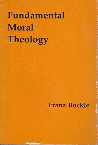 9780916134426: Fundamental Moral Theology