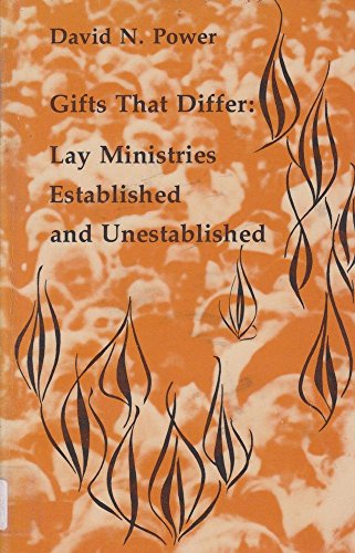 9780916134433: Gifts That Differ: Lay Ministries Established and Unestablished: No 8 (Studies in the Reformed Rites of the Catholic Church)
