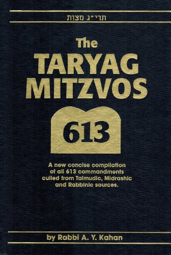 Stock image for [Taryag mitsvot] =: The taryag mitzvos : a new, concise compilation of all 613 commandments culled from Talmudic, Midrashic and rabbinic sources for sale by WorldofBooks