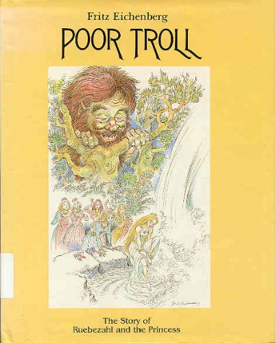 Imagen de archivo de Poor Troll - the Story of Ruebezahl and the Princess a la venta por Optical Insights