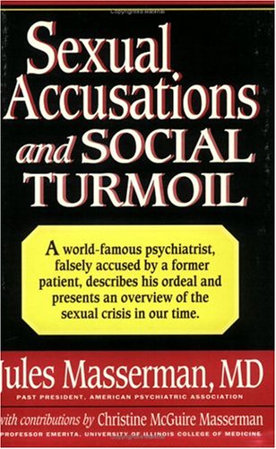 9780916147426: Sexual Accusations and Social Turmoil: What Can Be Done