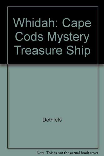 9780916149017: Whidah: Cape Cods Mystery Treasure Ship
