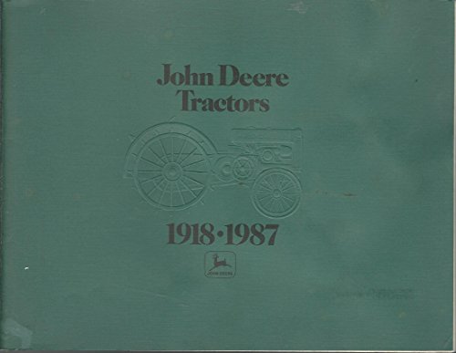 John Deere Tractors 1918-1987 Vintage John Deere Book 