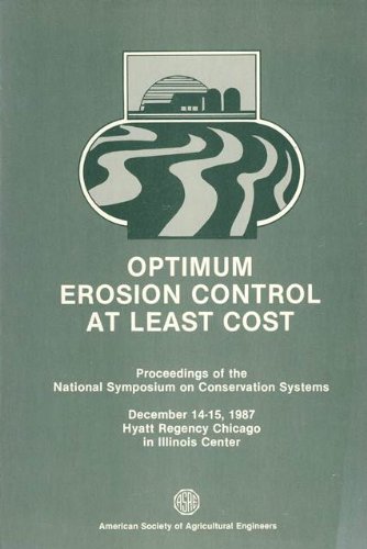 Stock image for Optimum Erosion Control at Least Cost (ASAE Publication 08-08) for sale by Florida Mountain Book Co.