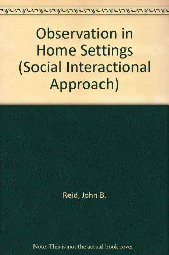 Imagen de archivo de A Social Learning Approach to Family Intervention, Vol. 2: Observation in Home Settings a la venta por HPB-Red