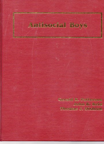 9780916154035: Antisocial Boys (SOCIAL INTERACTIONAL APPROACH)