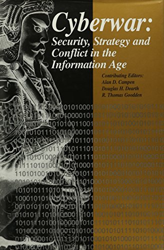 Stock image for Cyberwar: Security, Strategy, and Conflict in the Information Age for sale by Wonder Book