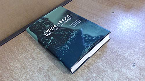 Beispielbild fr Cyberwar 2.0: Myths, Mysteries & Reality zum Verkauf von Wonder Book