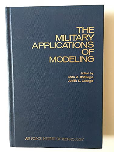 Beispielbild fr The Military applications of modeling zum Verkauf von Wonder Book