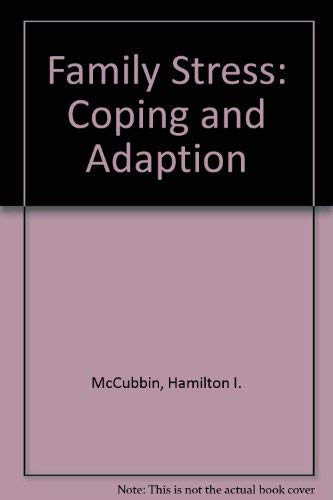 Imagen de archivo de Family Stress: Coping and Adaption a la venta por Better World Books: West