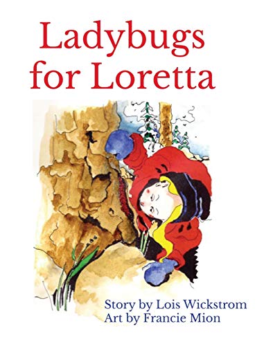 Stock image for Ladybugs for Loretta (hardcover 8 x 10) (Loretta's Insects) for sale by Books From California