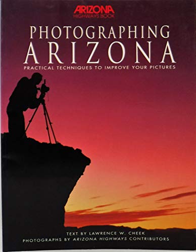 Beispielbild fr Photographing Arizona zum Verkauf von HPB-Emerald