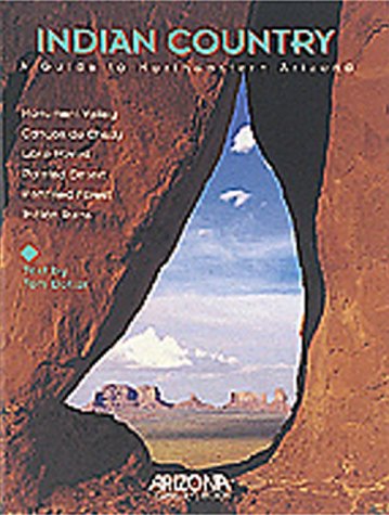 Beispielbild fr Indian Country: A Guide to Northeastern Arizona zum Verkauf von Wonder Book