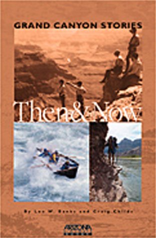 Beispielbild fr Grand Canyon Stories: Then & Now zum Verkauf von HPB Inc.