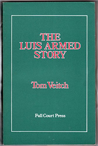 The Luis Armed Story (9780916190071) by VEITCH, Tom