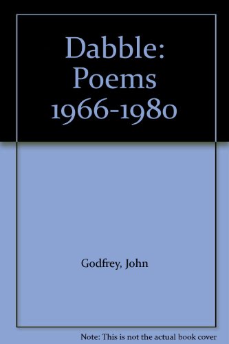 9780916190125: Dabble: Poems 1966-1980