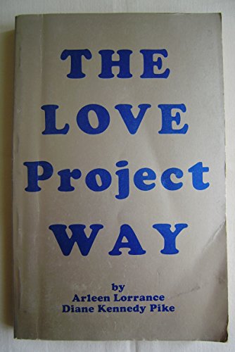Stock image for The Love Project way for sale by Wonder Book