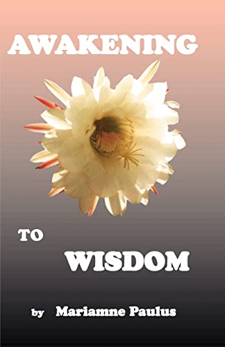Stock image for Awakening to Wisdom for sale by Bookmans